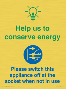 Help us to conserve energy - Switch this appliance off at the socket when not in use